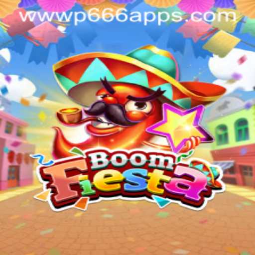 Exploring the Excitement of BoomFiesta and the Popular P666 App