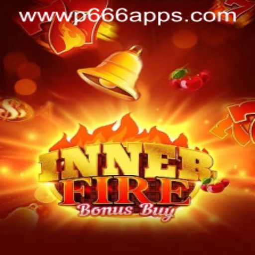 InnerFireBonusBuy: Exploring the Thrilling World of Digital Gaming with P666 App